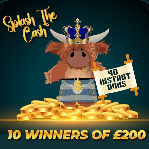 Splash The Cash 10 Winners of £200 Quick Cash - Plus 40 Awesome INSTANT WINS! #2