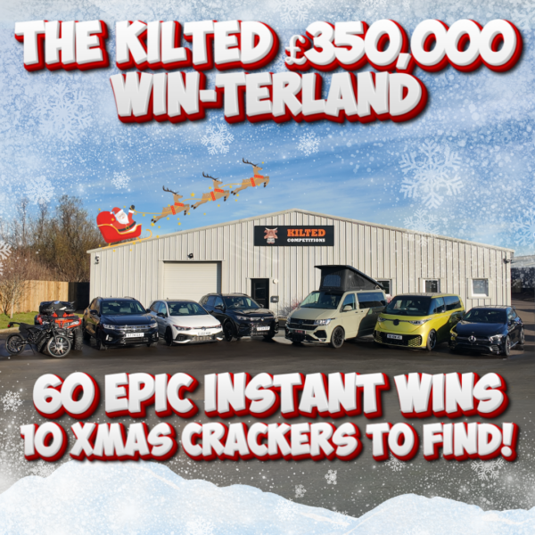 Kilted's £350,000 WIN-terland Bonanza - 30% OFF! BLACK FRIDAY WEEKEND! USE CODE WIN30 - Image 2
