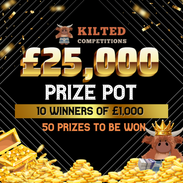 £25,000 PRIZE POT - 50 Prize to be won