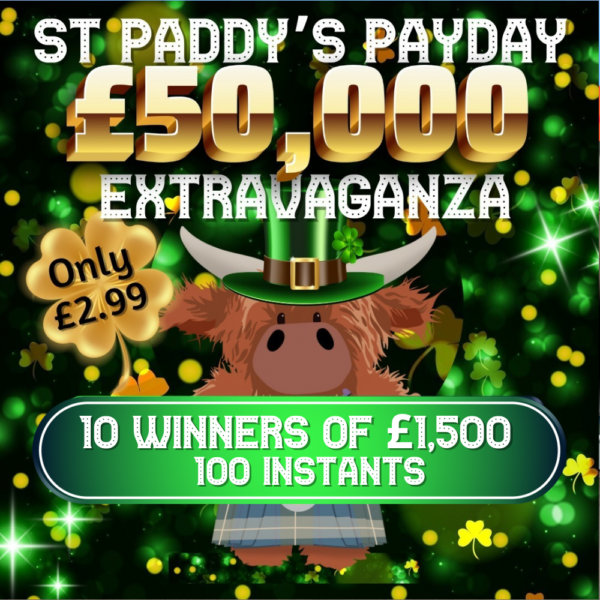 Paddy's Payday: 10 WINNERS OF £1,500 - 100 INSTANT WINS