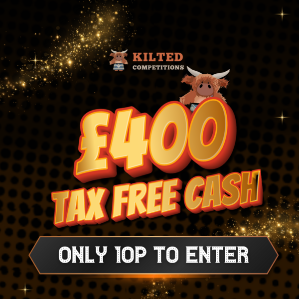 Kilties £400 CASH Draw #2