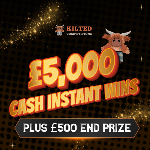 KILTIES CASH COW -  £5,000 Cash Instant wins & a £500 Cash End Prize