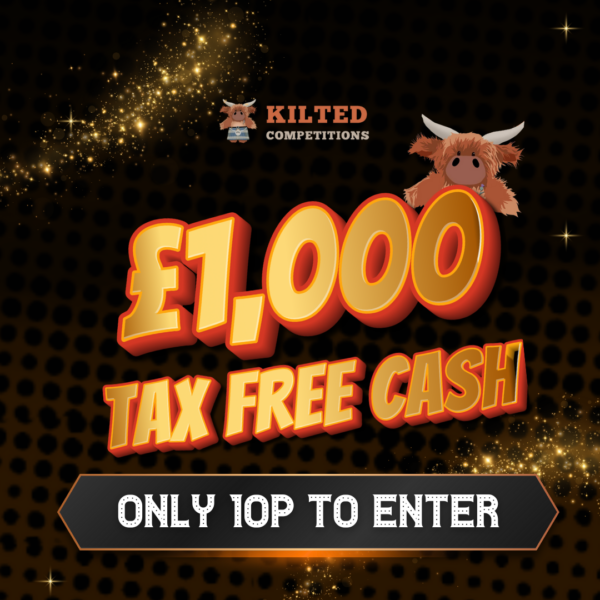 Kilties Quick £1,000 CASH Draw #2