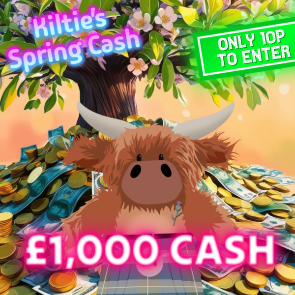 Kilties £1,000 CASH Draw #4
