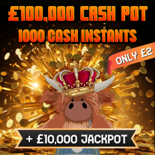 Kilties 1,000 Cash Instant wins - £10,000 Cash Jackpot plus up to £100,000 Worth of Cash instant wins