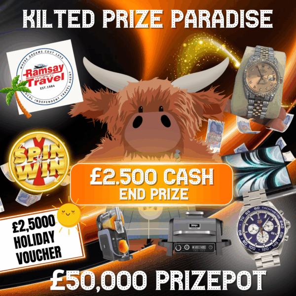 Kilted Prize Paradise - Up to £50,000 of prizes to be won!