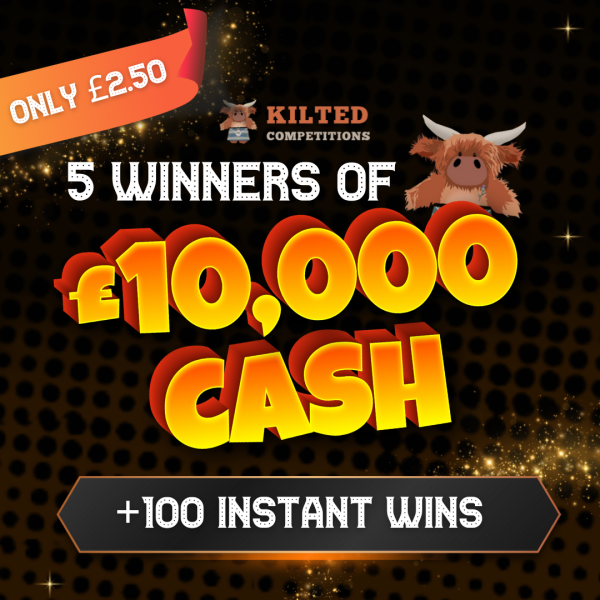 5 Winners of £10,000 Cash + 100 instant wins up for grabs!