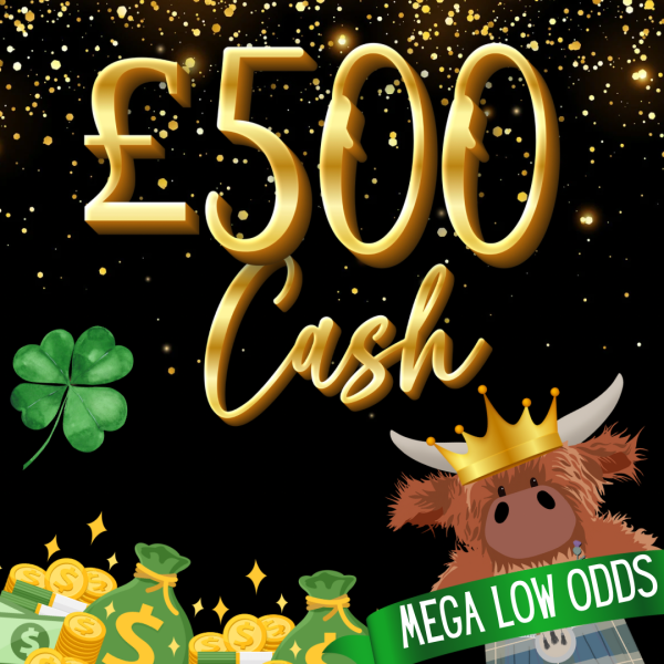 MEGA LOW ODDS - £500 QUICK CASH #2