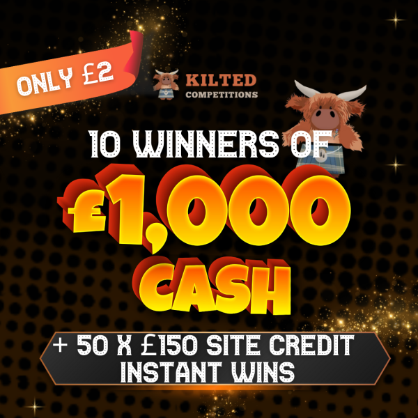 10 Winners of £1,000 Cash + 50 x £150 Site Credit Instant wins up for grabs!