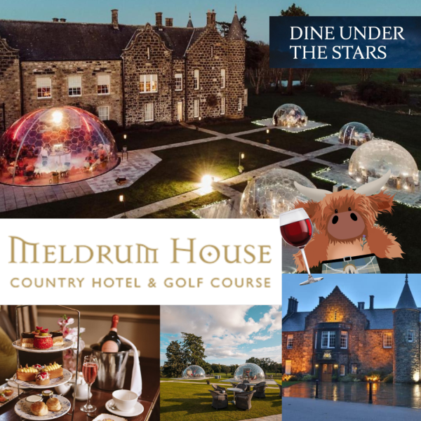 Meldrum House - Country Hotel & Golf Course - 3-course Champagne Dinner in Luxury Dome plus overnight stay with full Scottish breakfast.