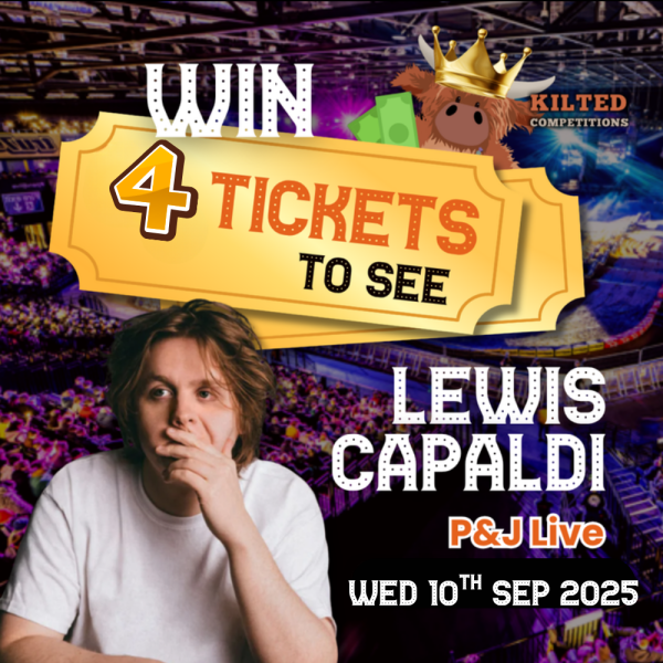 Win 4 tickets to see LEWIS CAPALDI - P&J Live Aberdeen #6