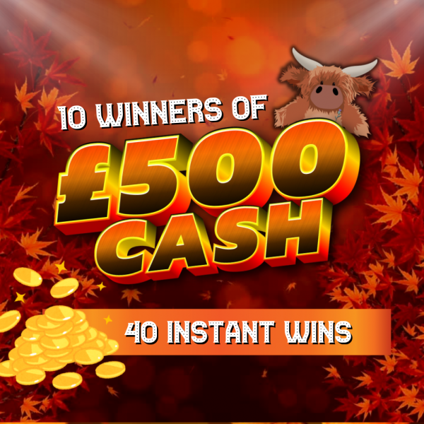 Kilted For The WIN - 10 Winners of £500 Cash +  40 Awesome Instant Wins
