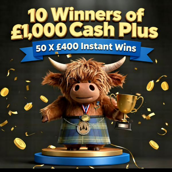 10 Winners of £1,000 Cash + 50 x £400 instant wins!
